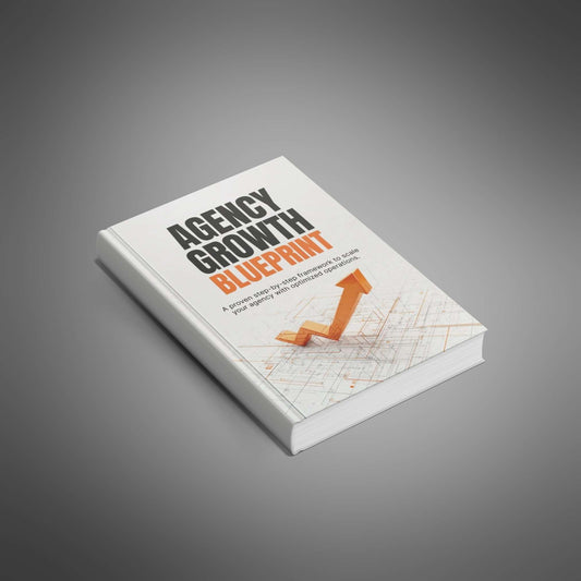 Agency Growth Blueprint