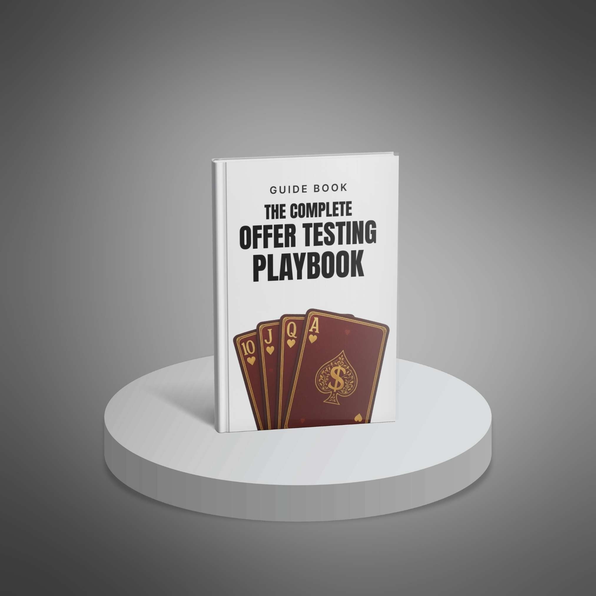 The Complete Offer Testing Playbook